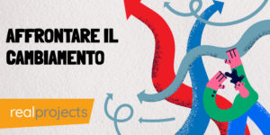 Affrontare il cambiamento