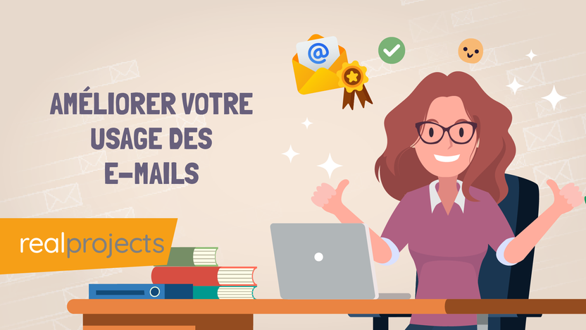 Améliorer votre usage des e-mails