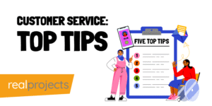 Customer Service: Top Tips