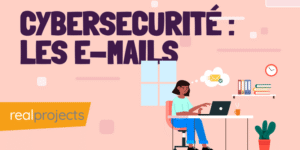 Cybersecurité : Les E-Mails