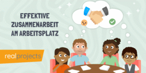 Effektive Zusammenarbeit am Arbeitsplatz