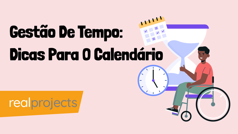 Gestão De Tempo: Dicas Para O Calendário