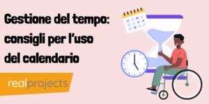 Gestione del tempo: consigli per l’uso del calendario
