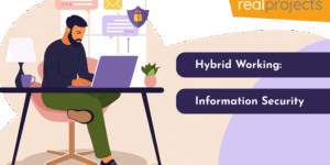 Hybrid Working: Information Security