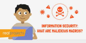Information Security: What are Malicious Macros?