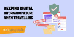 Keeping Digital Information Secure When Traveling