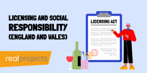 Licensing And Social Responsibility: The Licensing Act (England And Wales)