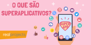 O que são superaplicativos?