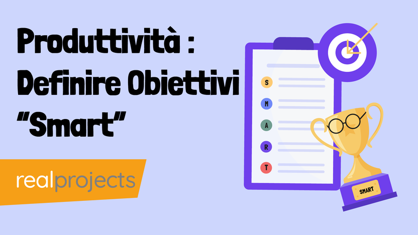Produttività: Definire Obiettivi “Smart”