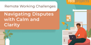 Remote Challenges: Navigating Disputes with Calm and Clarity