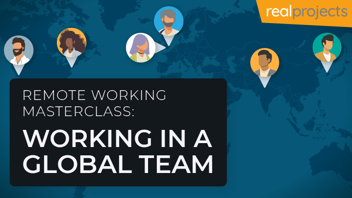 Remote Working Masterclass: Working in a Global Team
