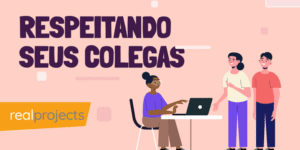 Respeitando Seus Colegas