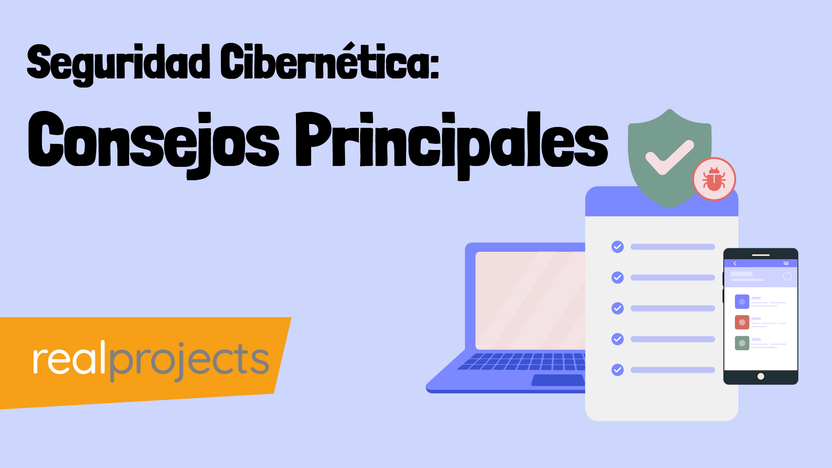 Seguridad Cibernética: Consejos Principales