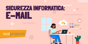 Sicurezza Informatica: E-Mail
