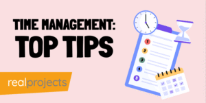Time Management: Top Tips