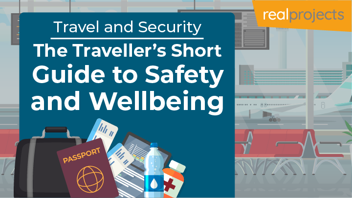 Travel and Security: Short Guide to Safety and Wellbeing