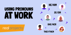 Using Pronouns At Work