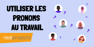 Utiliser les pronoms au travail