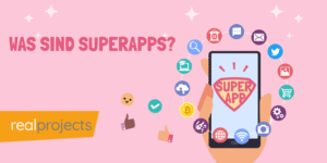 Was sind Superapps?