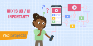 Why is UX and UI Important?